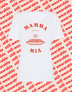 still wearable – mamma mia shirt