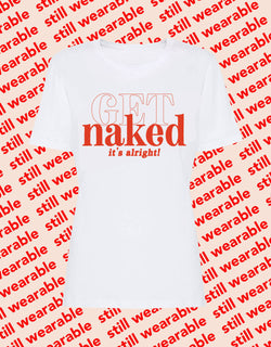 still wearable – get naked shirt