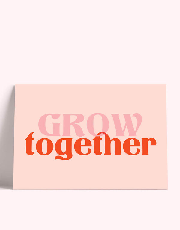 Grow together Card