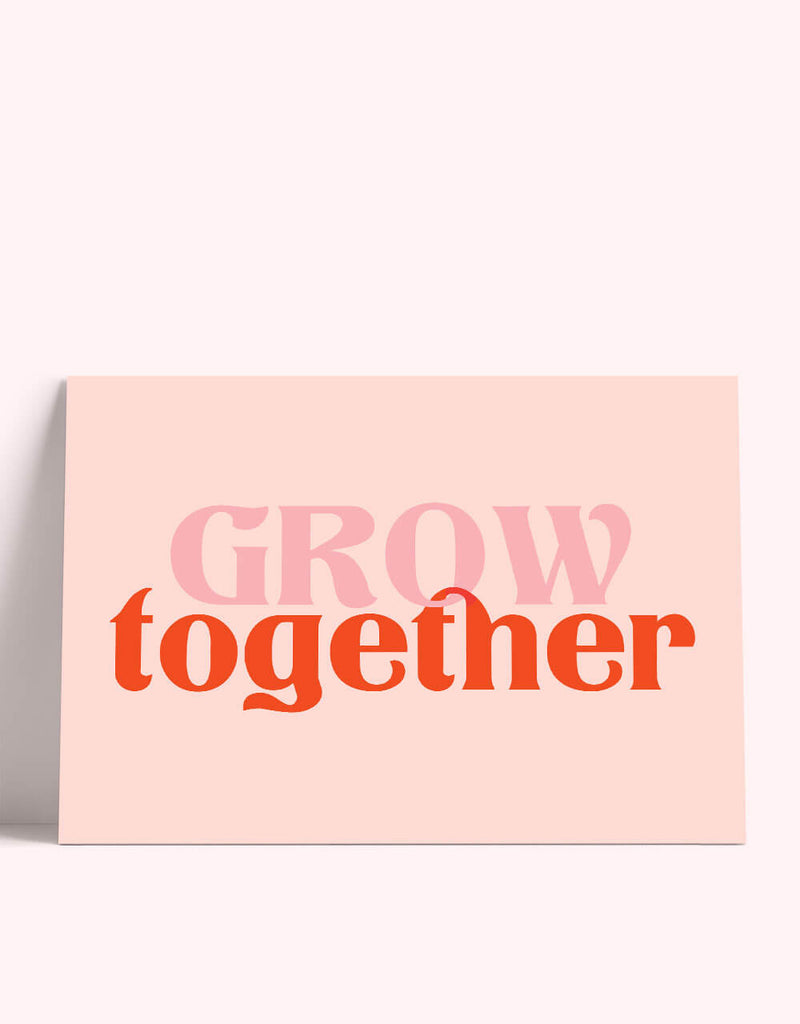 Grow together Card